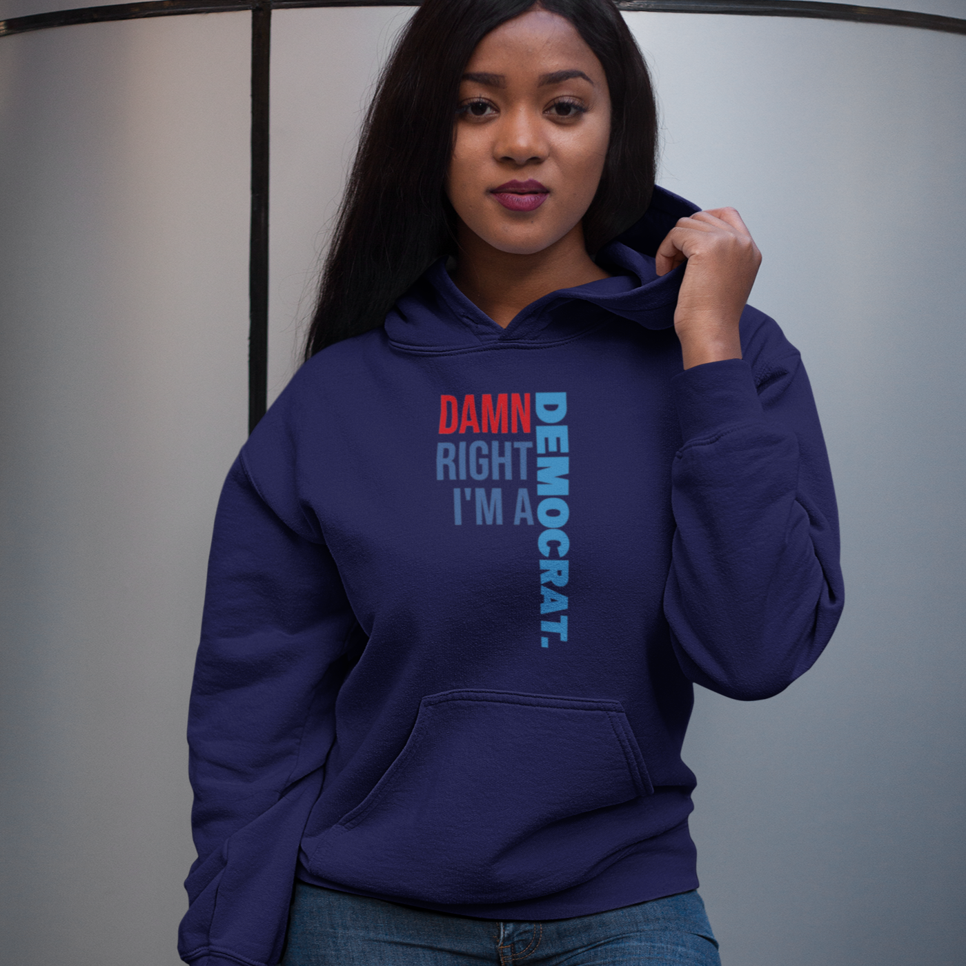 Damn Right I'm A Democrat Pullover Hoodie