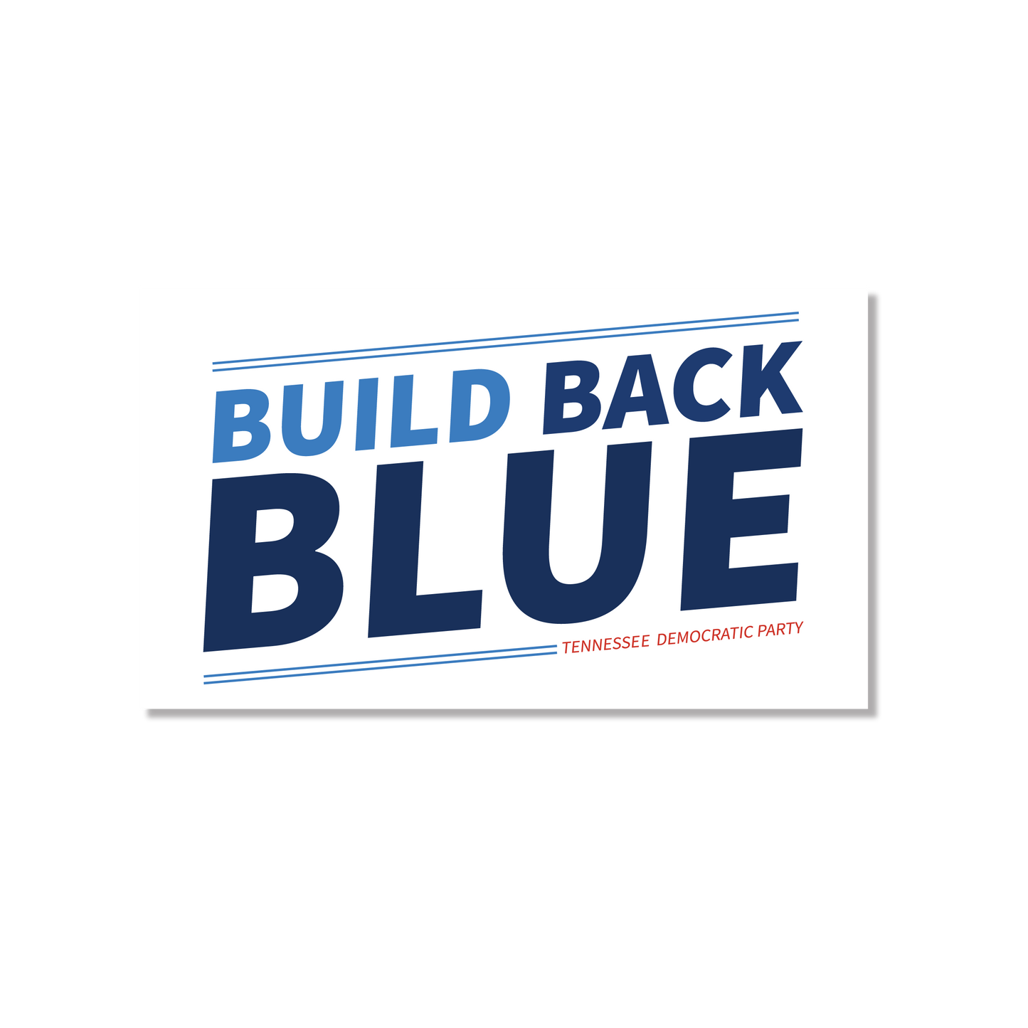 Build Back Blue Bumper Sticker